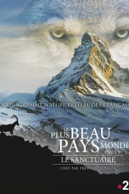 Le Plus Beau Pays du monde : Le Sanctuaire