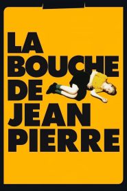 La Bouche de Jean-Pierre