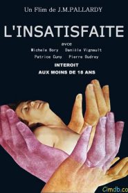 L’insatisfaite