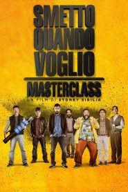 Smetto quando voglio – Masterclass