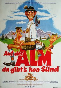 Auf der Alm, da gibt’s koa Sünd’