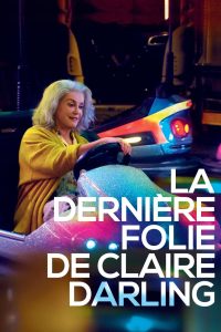 La Dernière Folie de Claire Darling