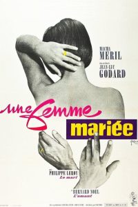 Une femme mariée: Suite de fragments d’un film tourné en 1964