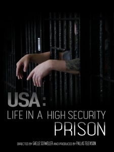 USA: Life in a High Security Prison